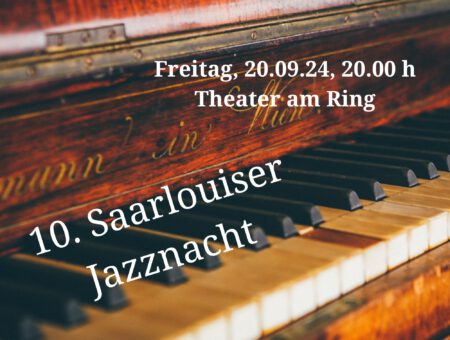 10. Saarlouiser Jazznacht im Theater am Ring